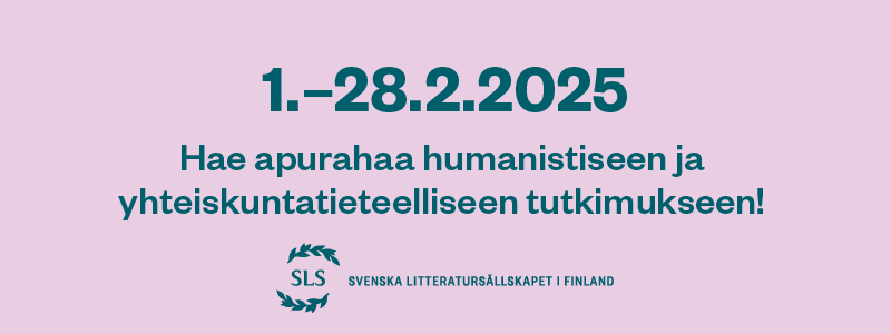 1.-28.2.2025. Hae apurahaa humanistiseen ja yhteiskuntatieteelliseen tutkimukseen. Svenska litteratursällskapet i Finland